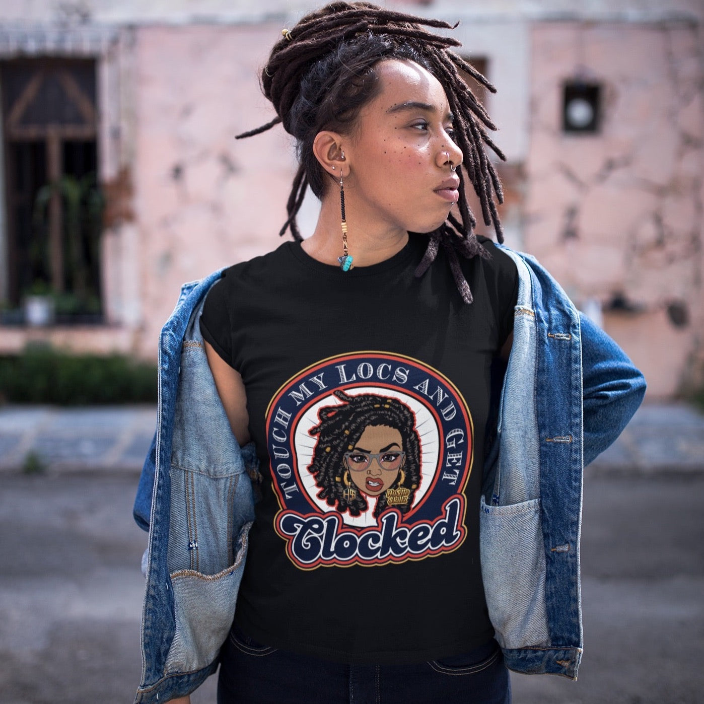 Touch my Locs and get Clocked/Unisex t-shirt